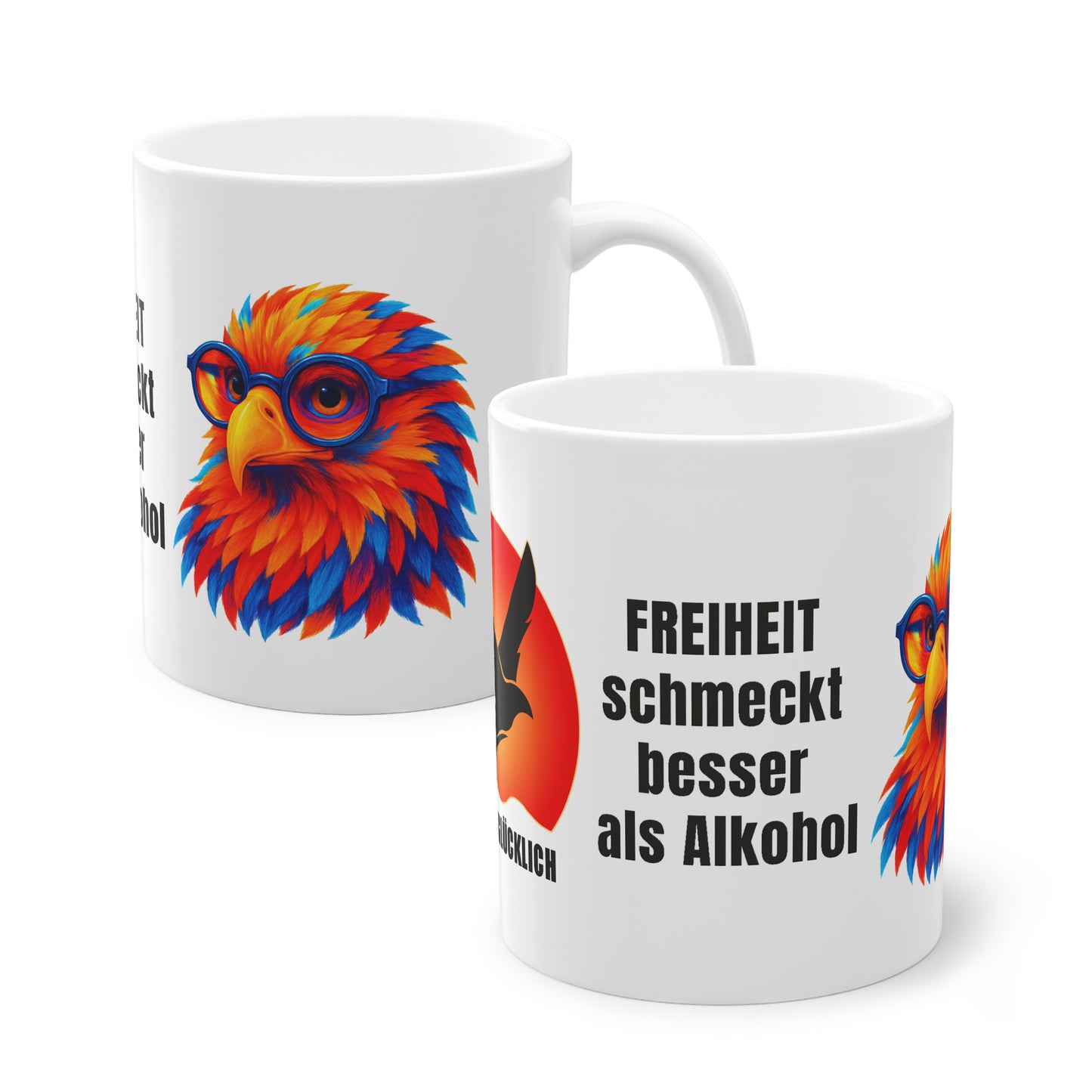 Freiheit schmeckt besser als Alkohol | Tasse für Klarheit & Selbstliebe | Prostlos Glücklich Geschenk für wahren Genuss