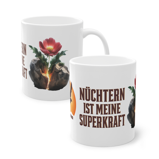 Geschenk Tasse nüchternes Leben – Selbstvertrauen & innere Stärke | Keramiktasse bewusst leben | Prostlos Glücklich® Statement